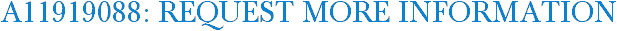 A11919088: Request More Information