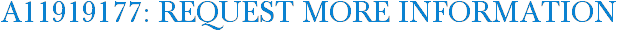 A11919177: Request More Information