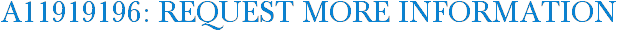 A11919196: Request More Information
