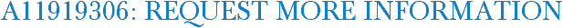 A11919306: Request More Information