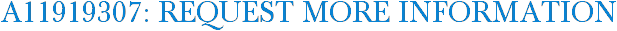 A11919307: Request More Information