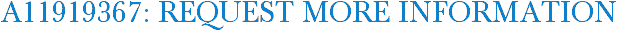 A11919367: Request More Information