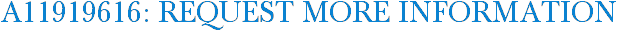 A11919616: Request More Information