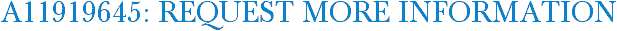 A11919645: Request More Information