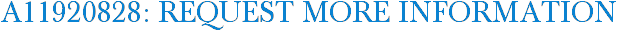 A11920828: Request More Information