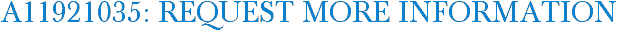 A11921035: Request More Information