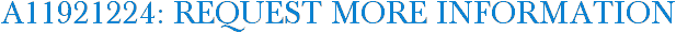 A11921224: Request More Information