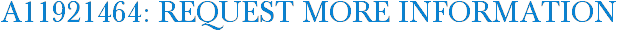 A11921464: Request More Information