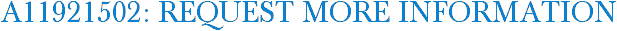 A11921502: Request More Information