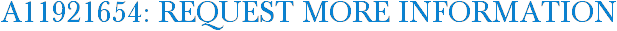 A11921654: Request More Information