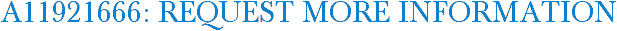 A11921666: Request More Information