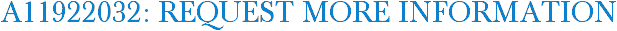 A11922032: Request More Information
