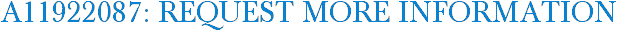 A11922087: Request More Information