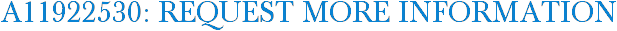 A11922530: Request More Information