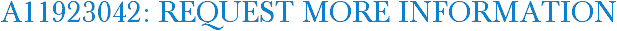 A11923042: Request More Information