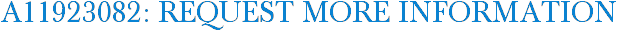 A11923082: Request More Information
