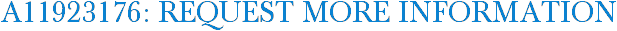 A11923176: Request More Information