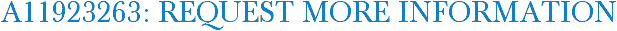 A11923263: Request More Information