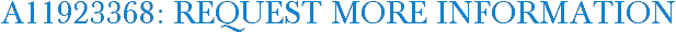 A11923368: Request More Information