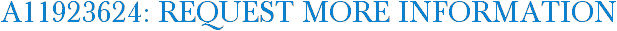 A11923624: Request More Information
