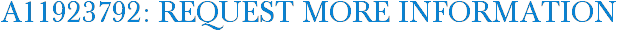 A11923792: Request More Information