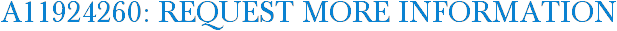 A11924260: Request More Information