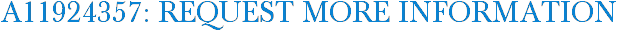 A11924357: Request More Information
