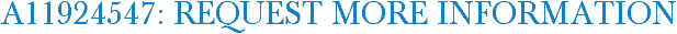 A11924547: Request More Information
