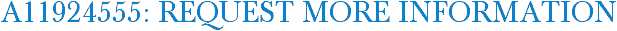 A11924555: Request More Information
