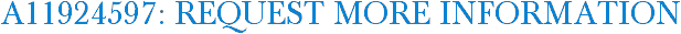 A11924597: Request More Information