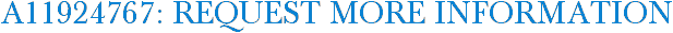 A11924767: Request More Information