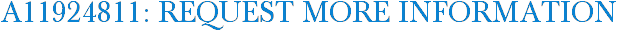 A11924811: Request More Information