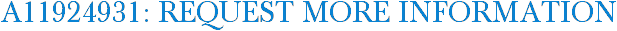 A11924931: Request More Information