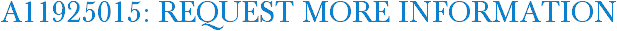 A11925015: Request More Information