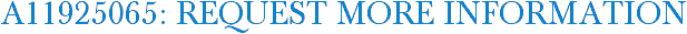 A11925065: Request More Information