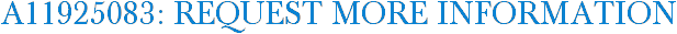 A11925083: Request More Information