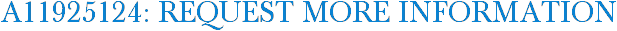 A11925124: Request More Information