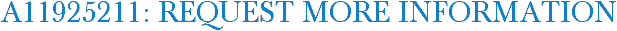 A11925211: Request More Information