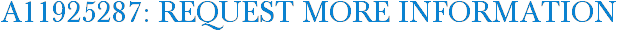 A11925287: Request More Information