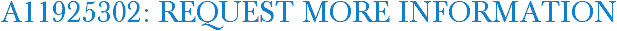 A11925302: Request More Information