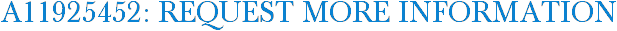 A11925452: Request More Information