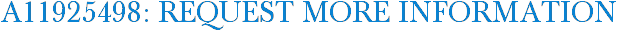A11925498: Request More Information