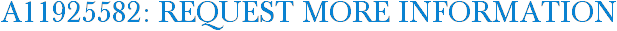 A11925582: Request More Information