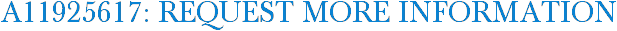 A11925617: Request More Information