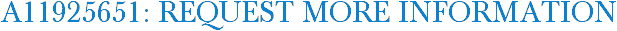 A11925651: Request More Information