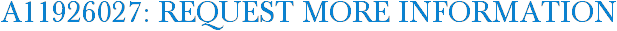 A11926027: Request More Information