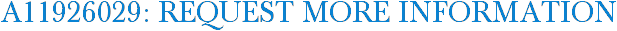 A11926029: Request More Information
