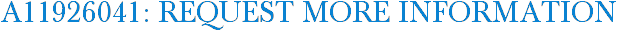 A11926041: Request More Information