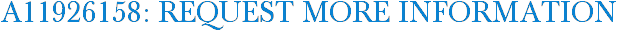A11926158: Request More Information