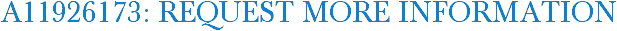 A11926173: Request More Information